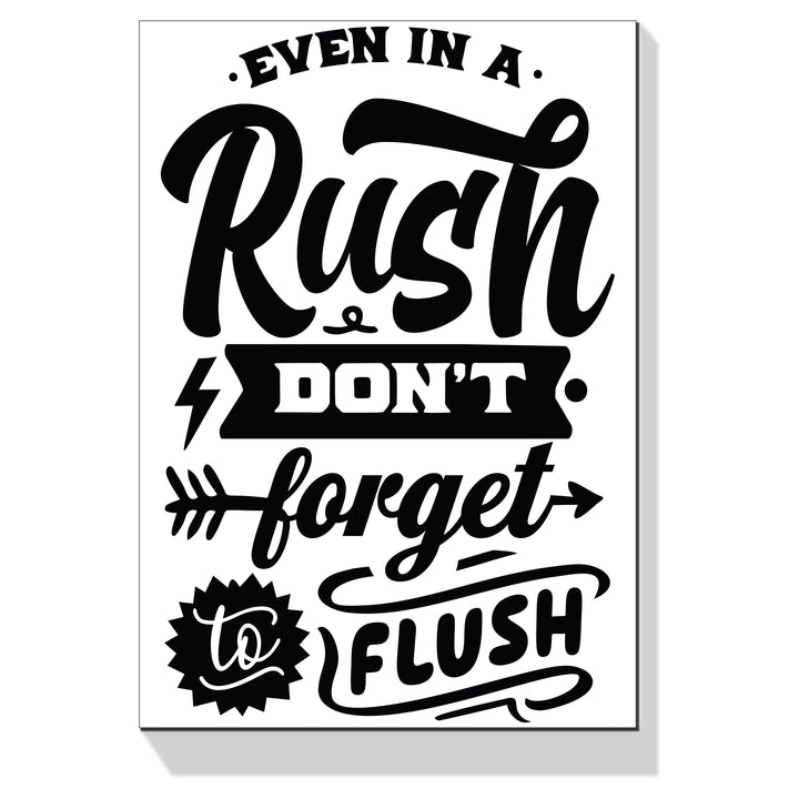 Dont Forget To Flush Wall Art