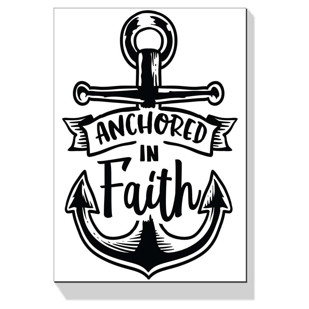 Anchored In Faith Wall Art